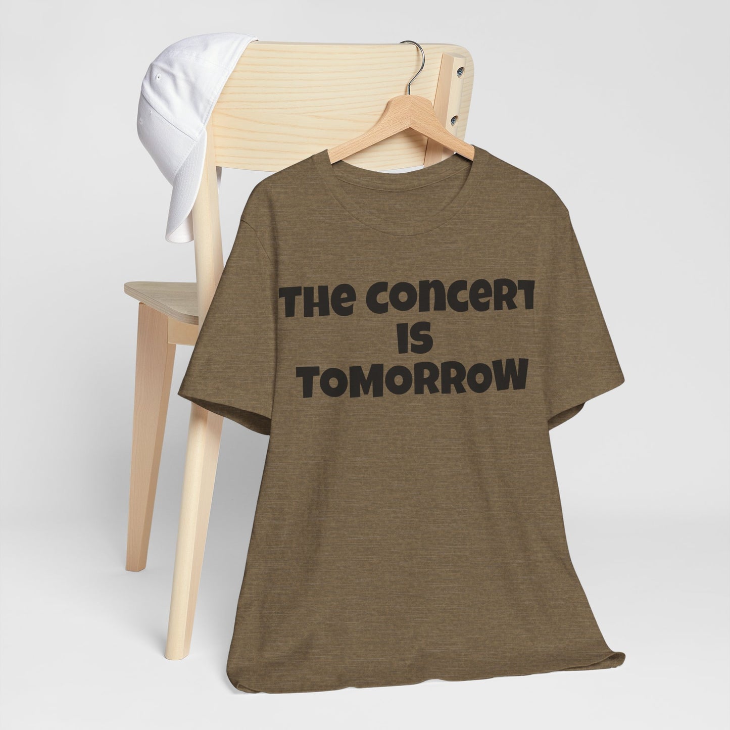 The Concert is Tomorrow Music Teacher Favorite Tee!