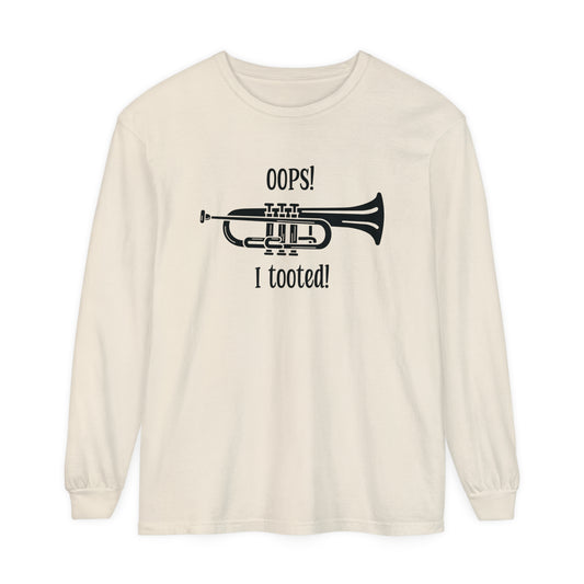 Funny Music Teacher Long Sleeve Tee - 'Oops I Tooted' Band Humor Shirt - Musician Gift