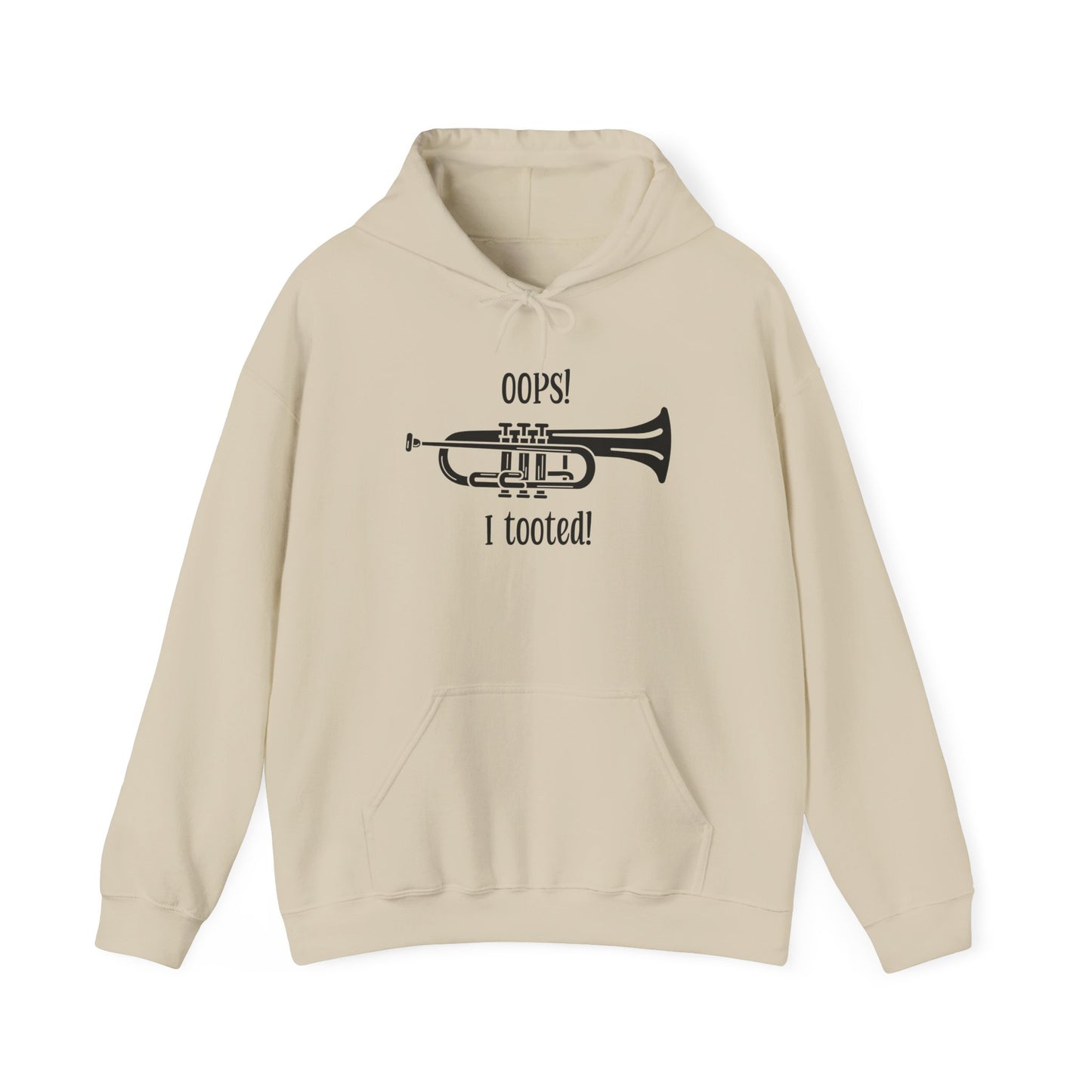 Funny Band Humor Hoodie - 'Oops I Tooted' Music Teacher Gift - Music Lover Sweatshirt