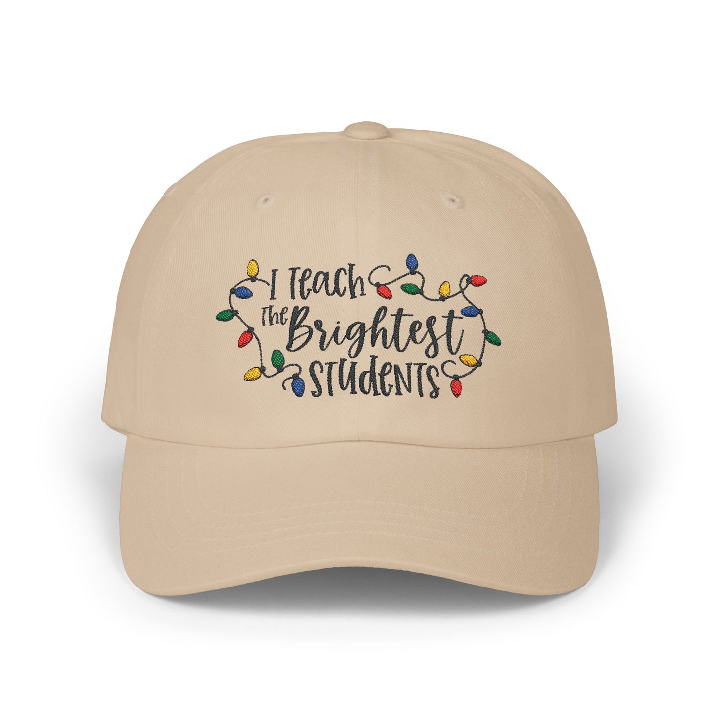 I Teach The Brightest Students Holiday Lights Teacher Cap | Festive Baseball Hat for All Teachers | Fun Christmas Gift for Educators