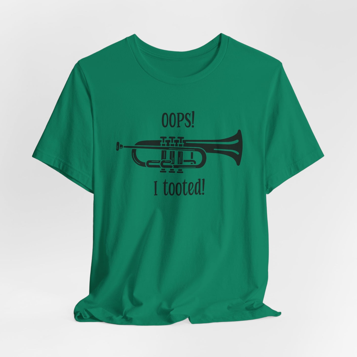 Funny Music Teacher T-Shirt - 'Oops I Tooted' Band Humor Tee - Musician Gift - Music Lover Shirt