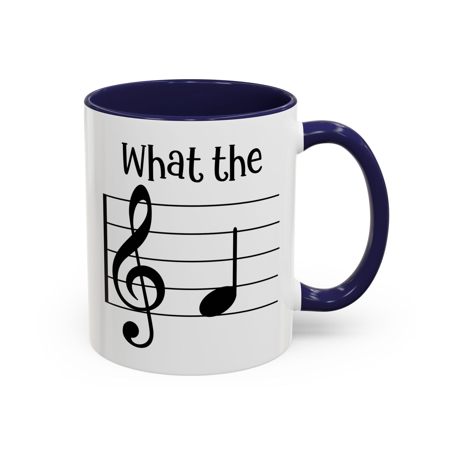 What the F - Music Teacher Coffee Mug | Funny Music Note Mug | Gift for Musicians & Music Teachers | Available in 5 Colors