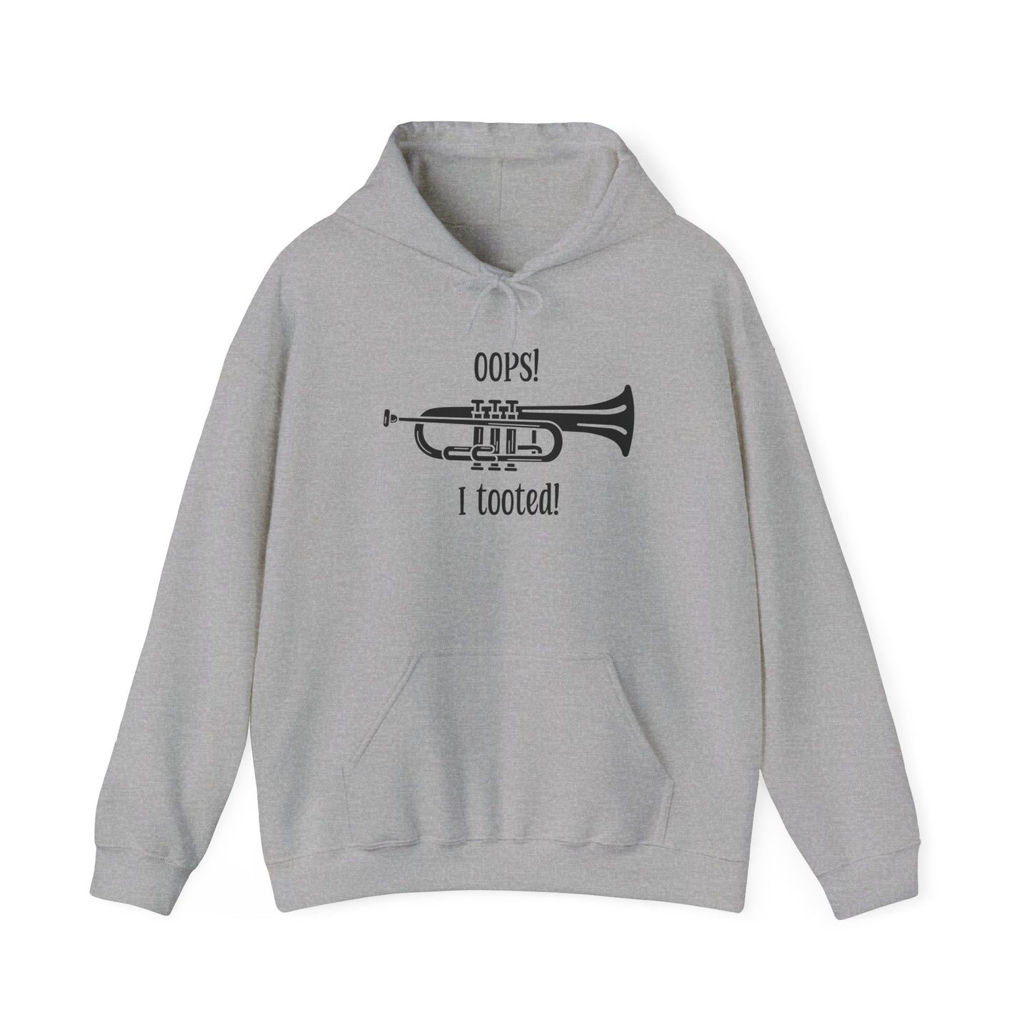 Funny Band Humor Hoodie - 'Oops I Tooted' Music Teacher Gift - Music Lover Sweatshirt