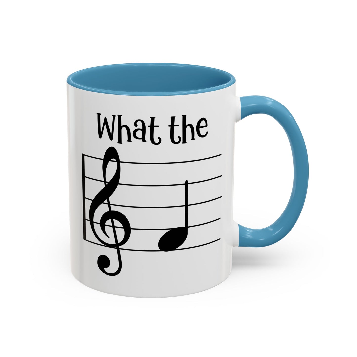 What the F - Music Teacher Coffee Mug | Funny Music Note Mug | Gift for Musicians & Music Teachers | Available in 5 Colors