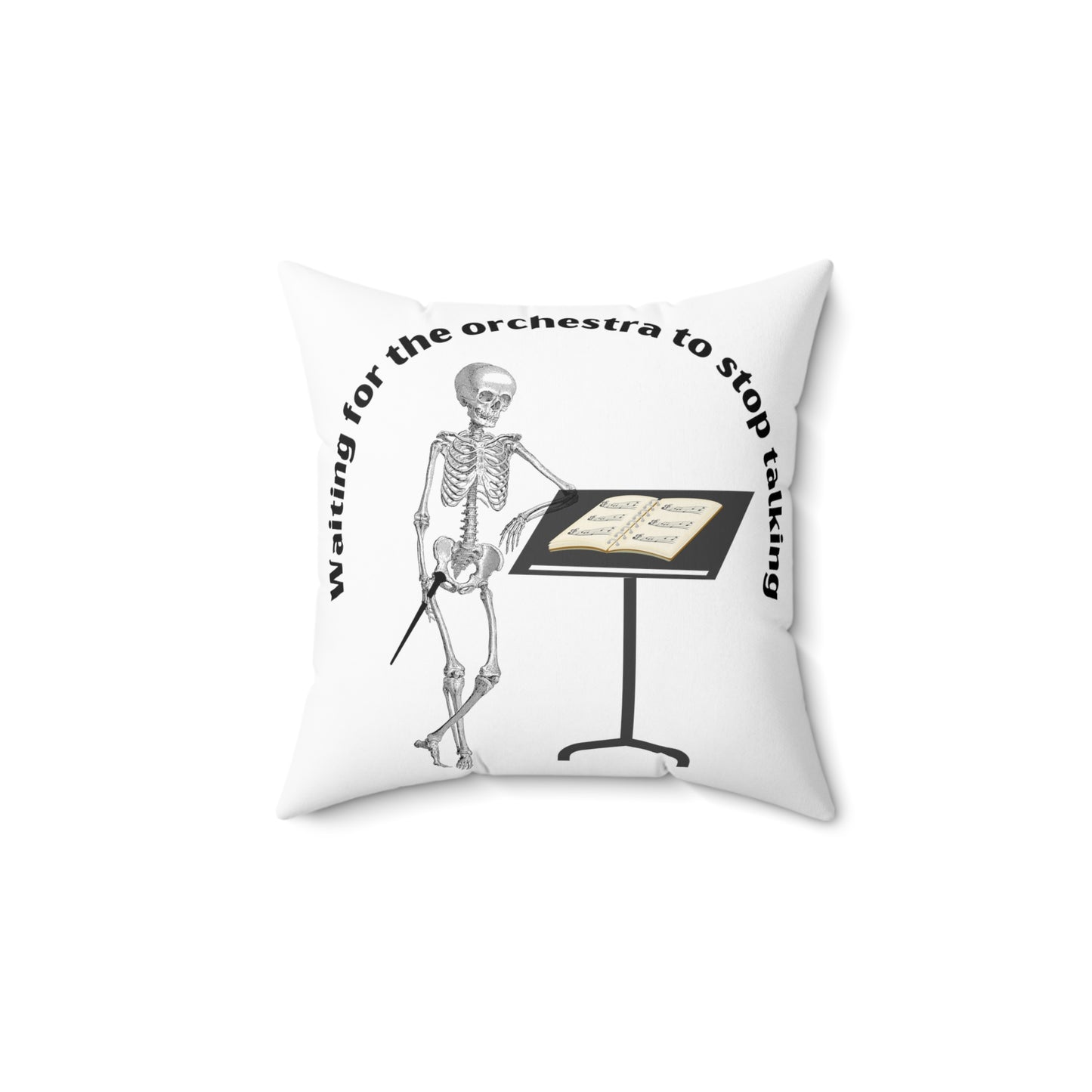 Waiting for the orchestra pillow