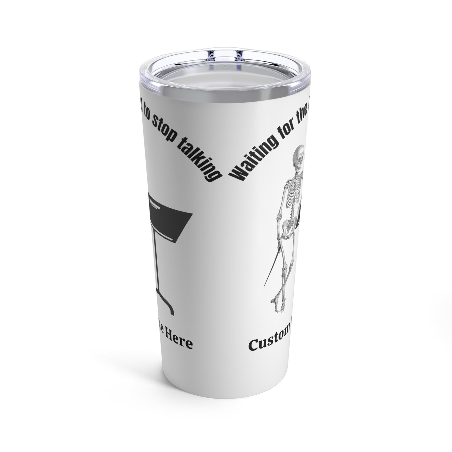 Personalized Waiting For The Band To Stop Talking Tumbler 20oz