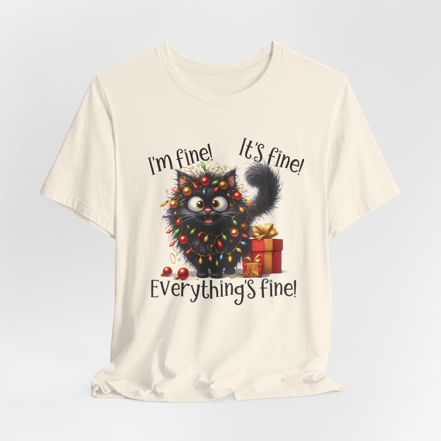 Funny Christmas Cat T-Shirt | "Everything's Fine" Holiday Tee | Cute Gift for Cat Lovers | Christmas Humor Shirt