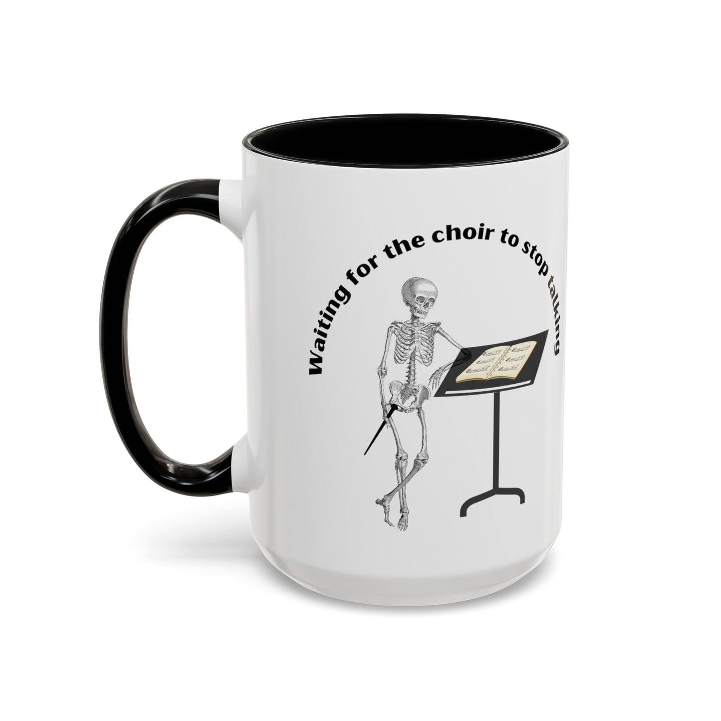 Waiting for the Choir to stop talking Color Accent Coffee Mug, 11oz