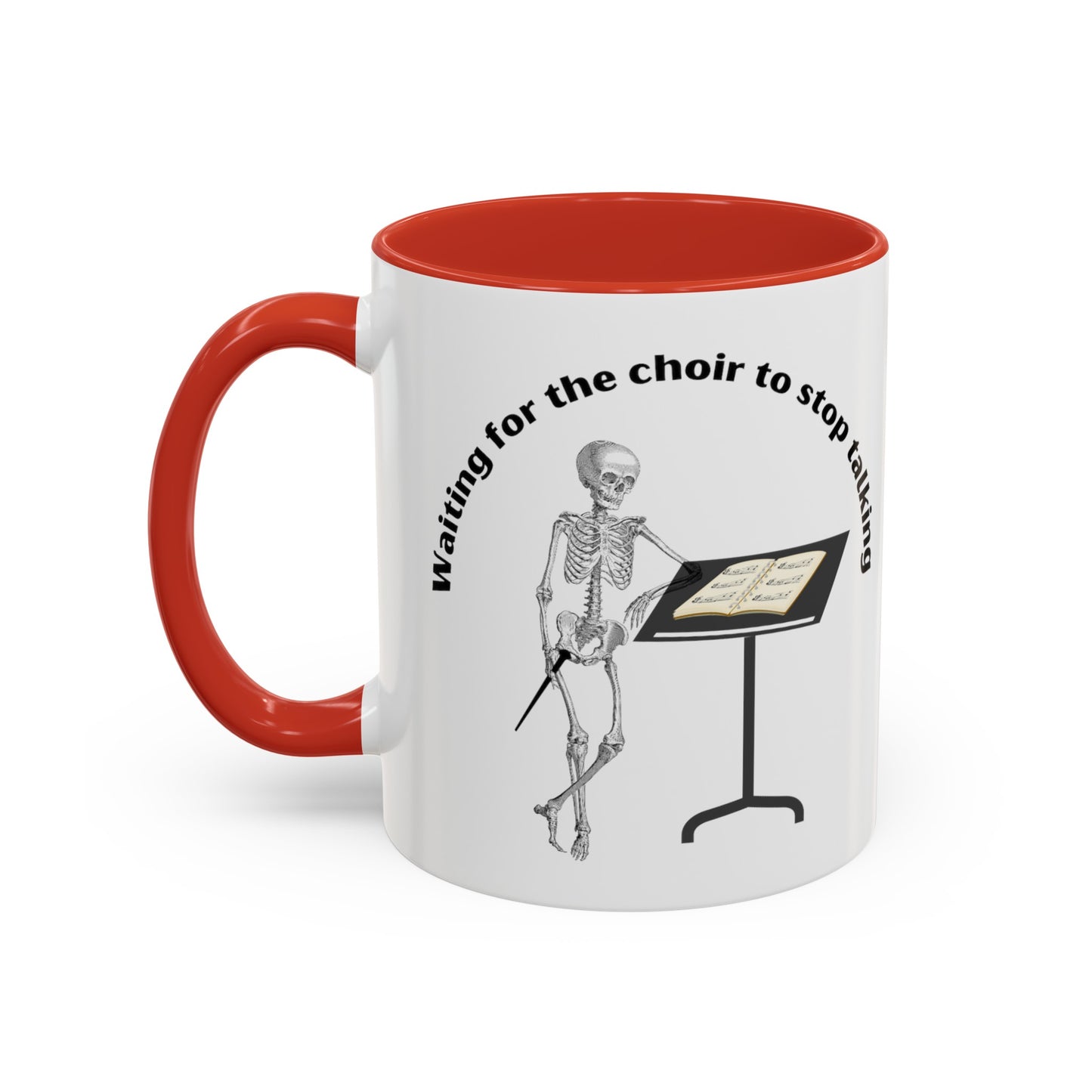 Waiting for the Choir to stop talking Color Accent Coffee Mug, 11oz