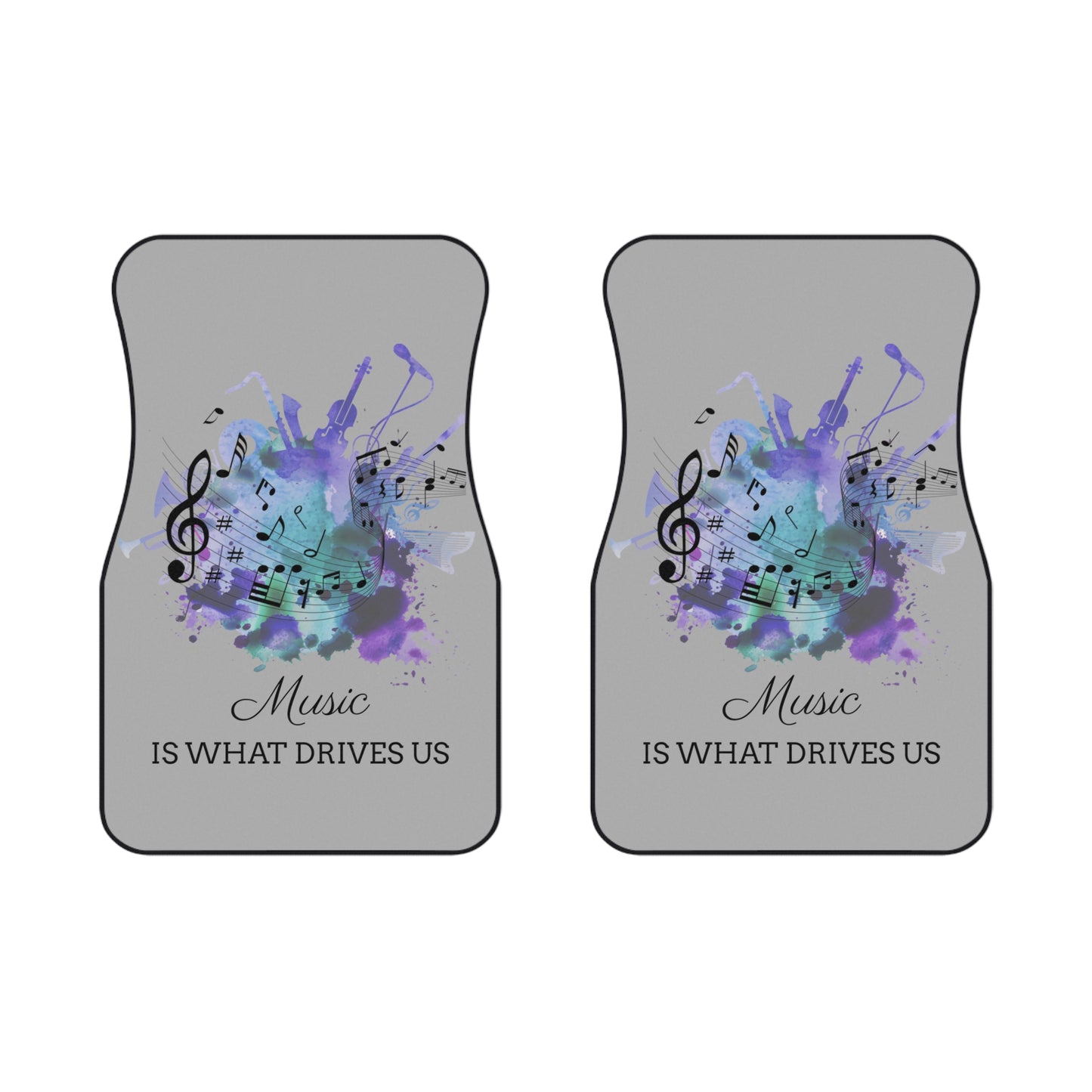 Music is what Drives Us 2 Front Car Mats for your favorite musician
