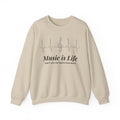 Music Is Life That's Why Our Hearts Have Beats Sweatshirt