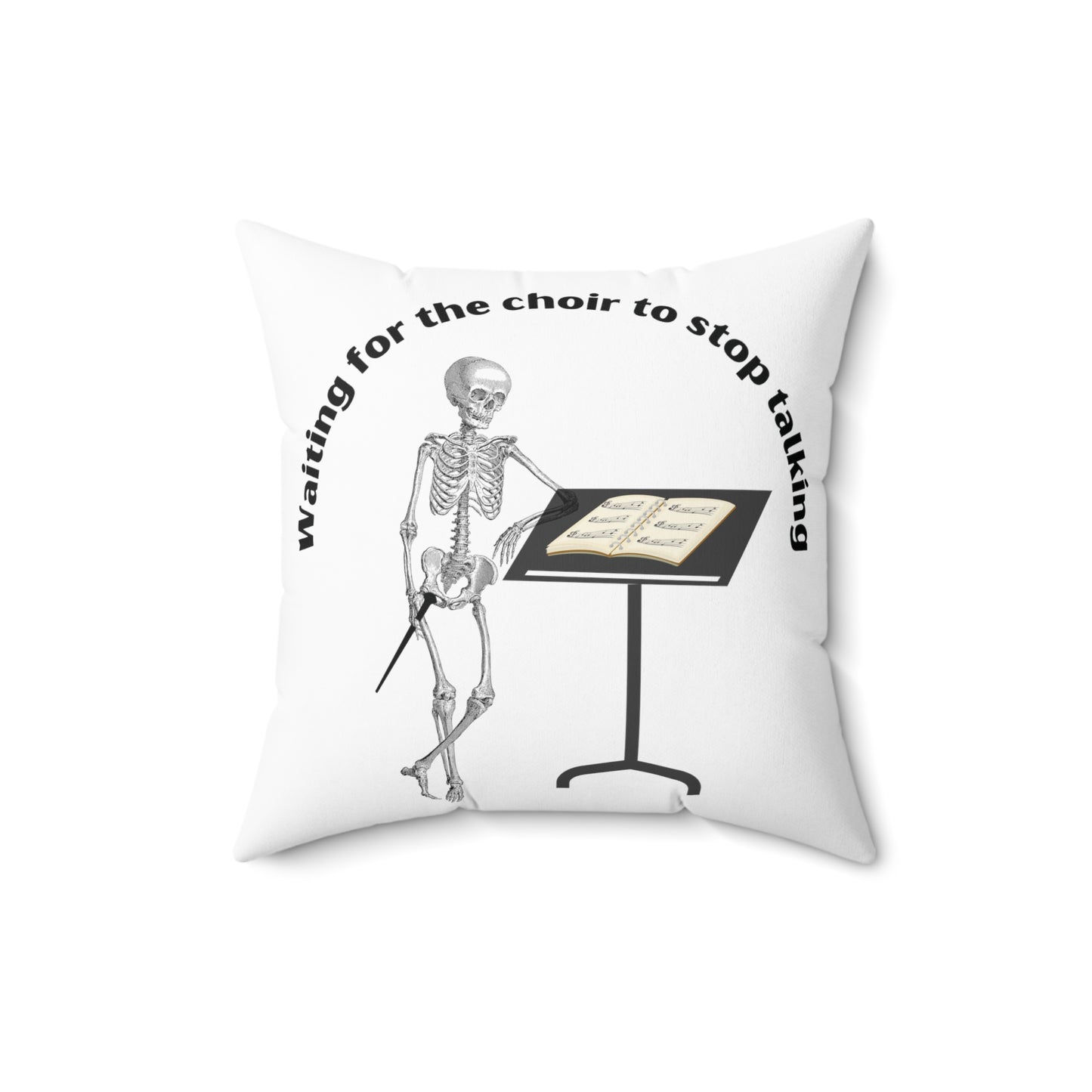 Waiting for the Choir to stop talking decorative throw pillow