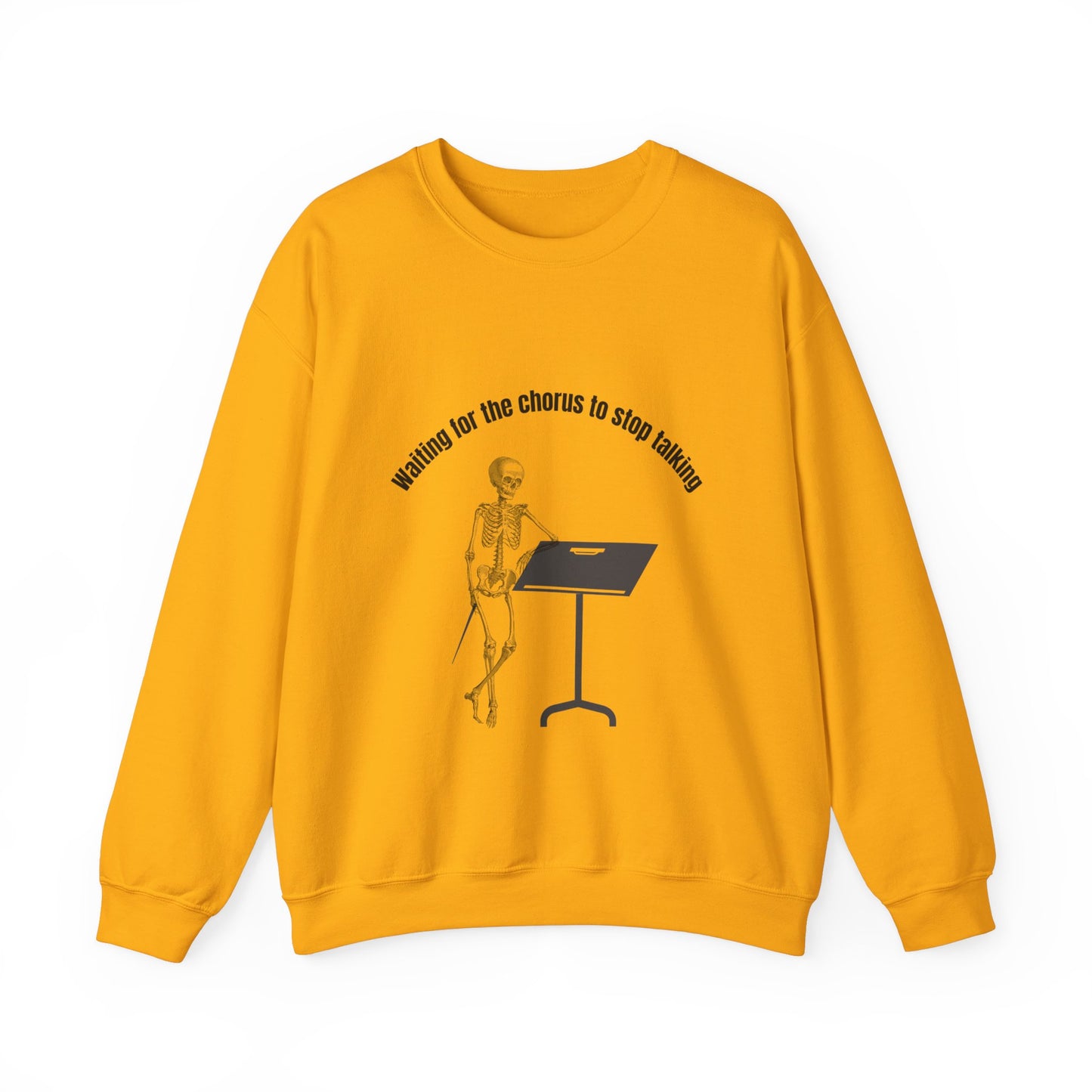 Waiting For The Chorus To Stop Talking Funny Music Teacher Sweatshirt