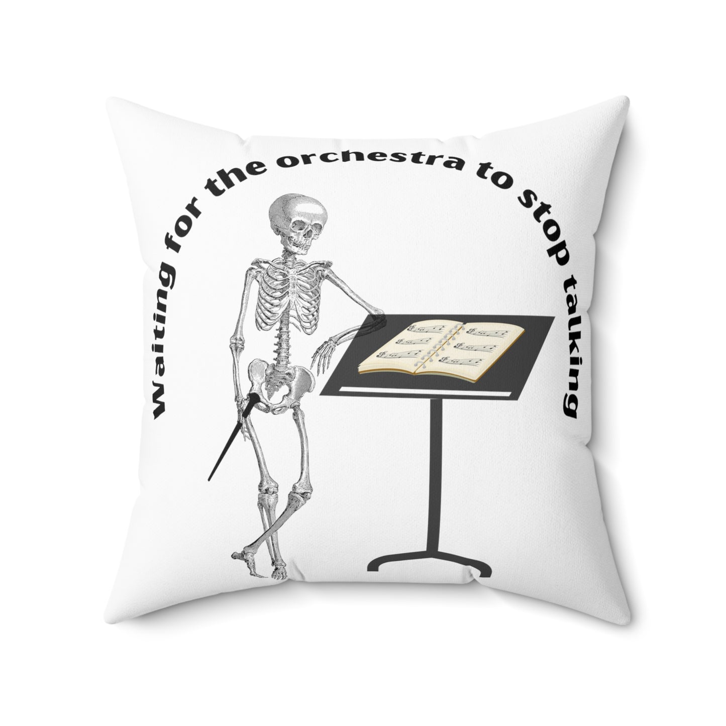 Waiting for the orchestra pillow