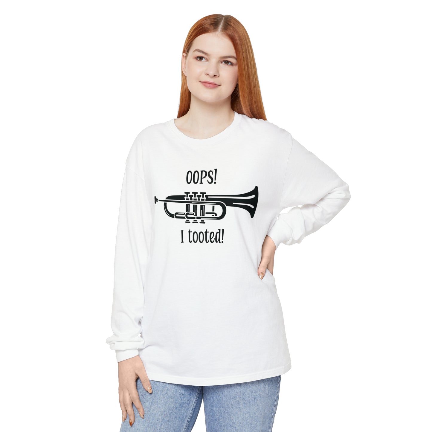 Funny Music Teacher Long Sleeve Tee - 'Oops I Tooted' Band Humor Shirt - Musician Gift