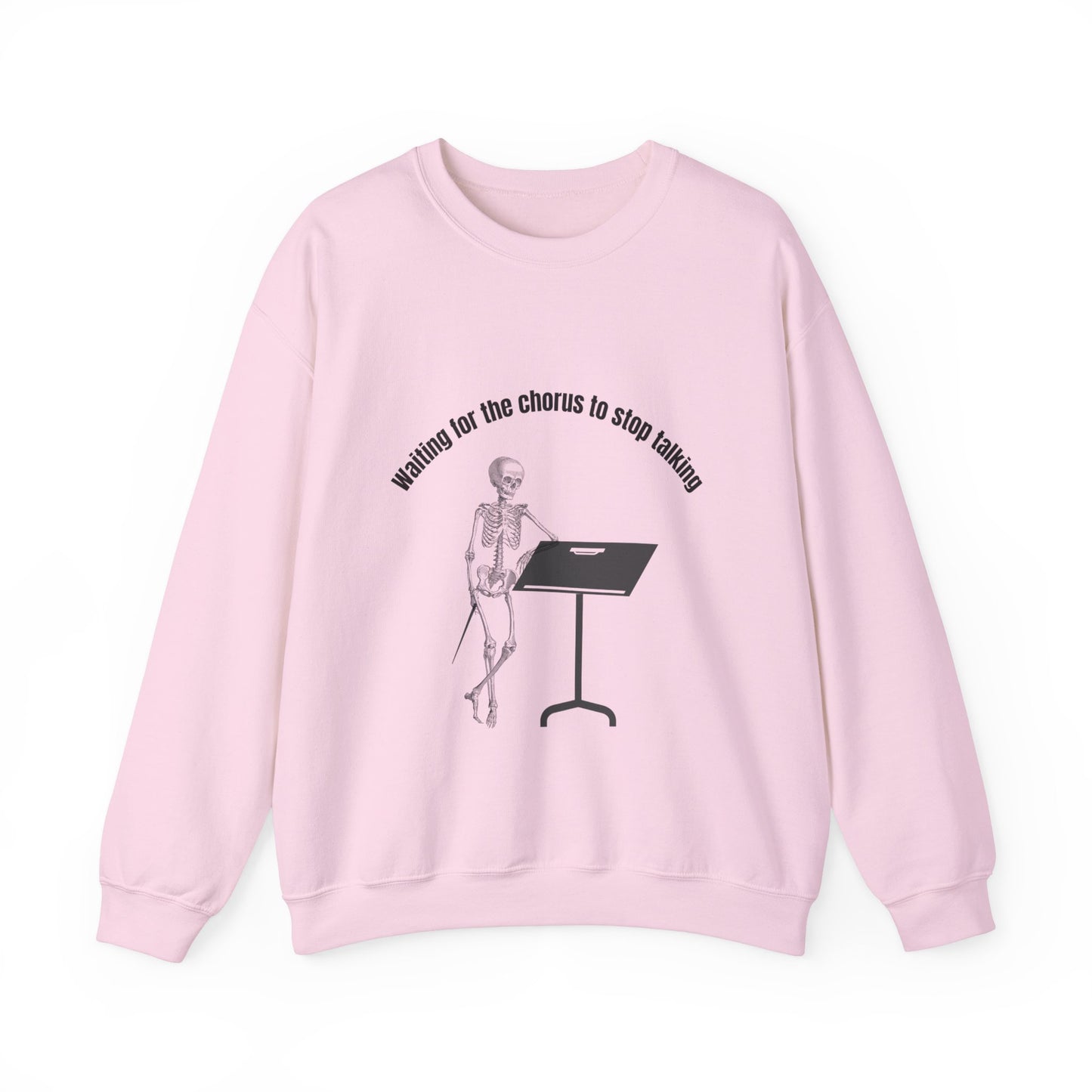 Waiting For The Chorus To Stop Talking Funny Music Teacher Sweatshirt