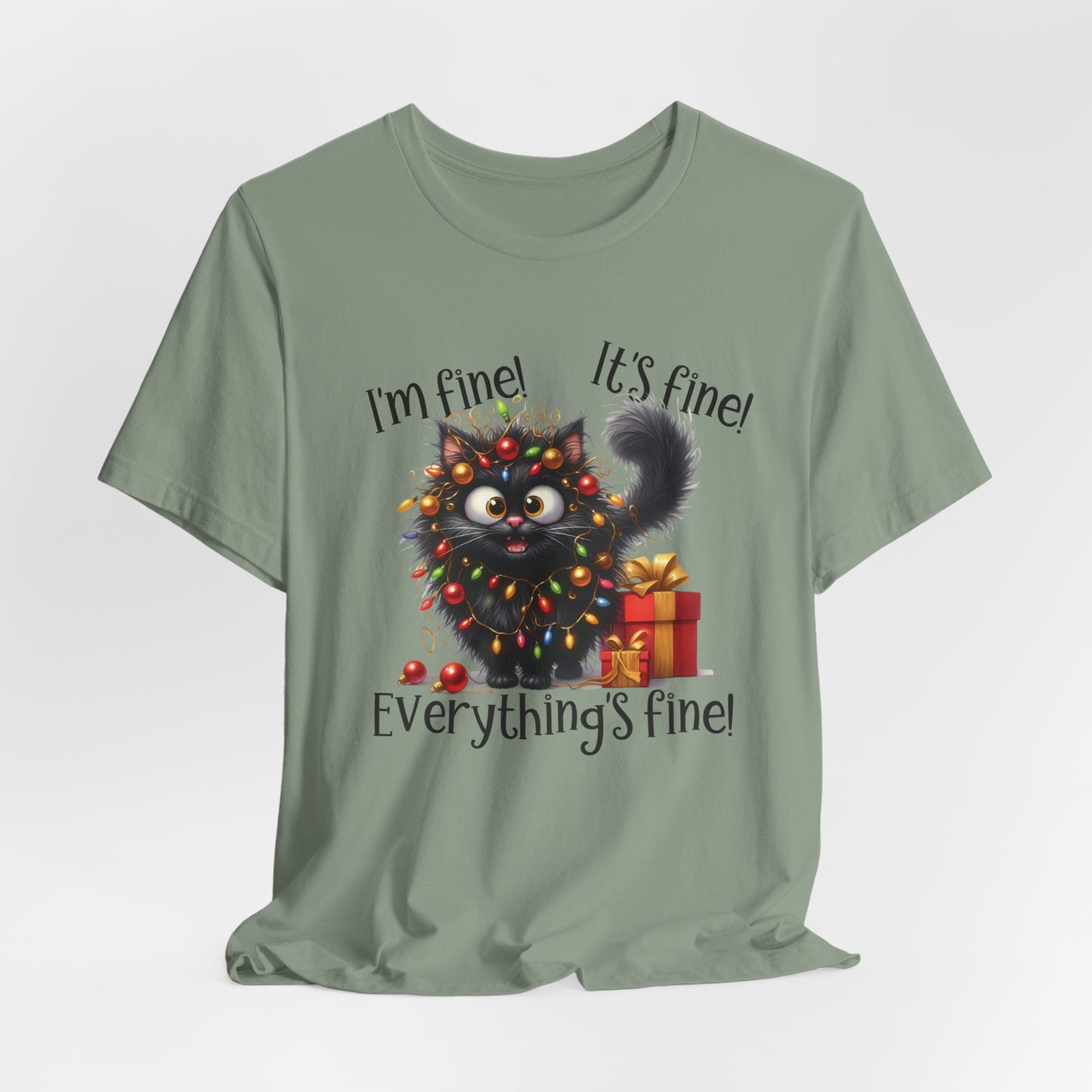 Funny Christmas Cat T-Shirt | "Everything's Fine" Holiday Tee | Cute Gift for Cat Lovers | Christmas Humor Shirt
