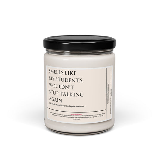 Funny Teacher Candle - 'Smells Like My Students Wouldn't Stop Talking'