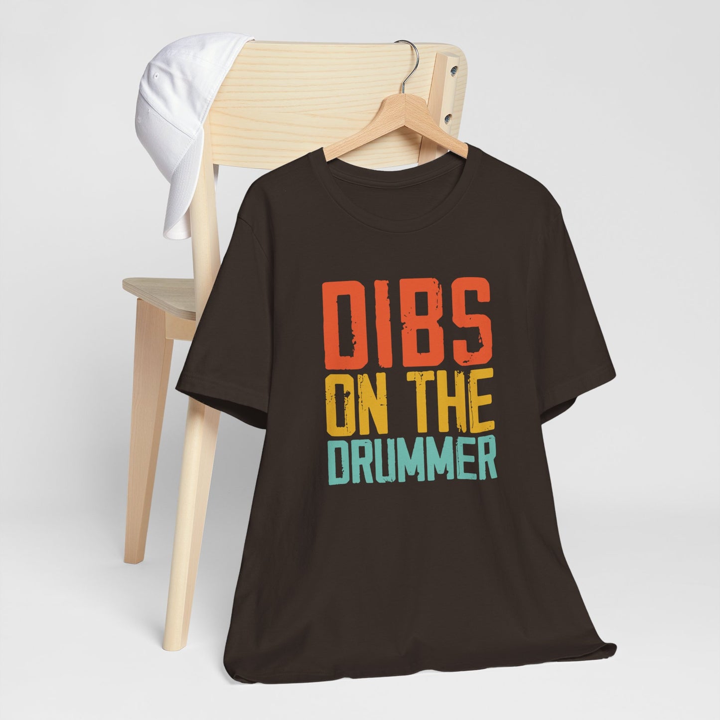 Dibs on The Drummer tee