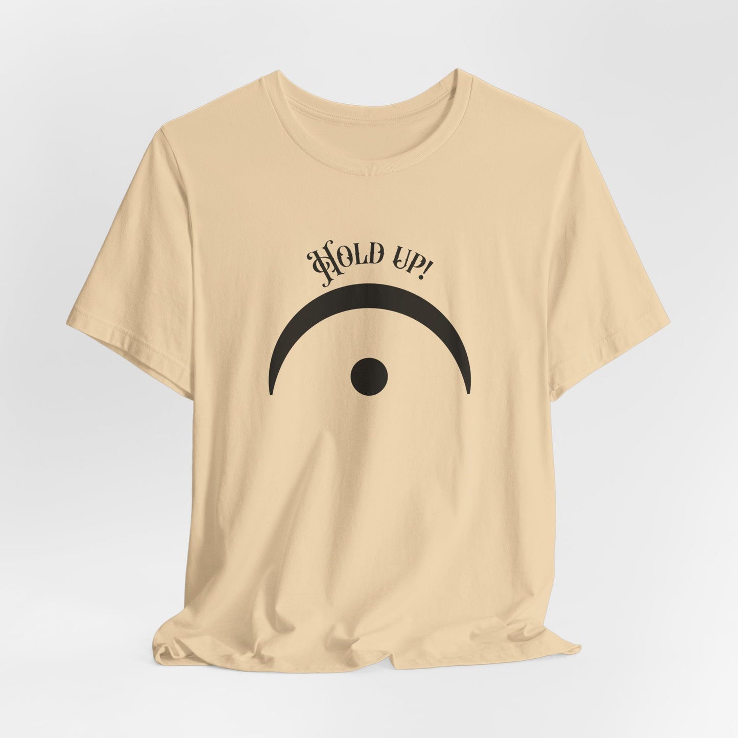 Hold Up Fermata Music T-Shirt - Funny Classical Bach Pun Shirt - Music Teacher Gift - Musician Humor Tee - Unisex T-Shirt for Music Lovers