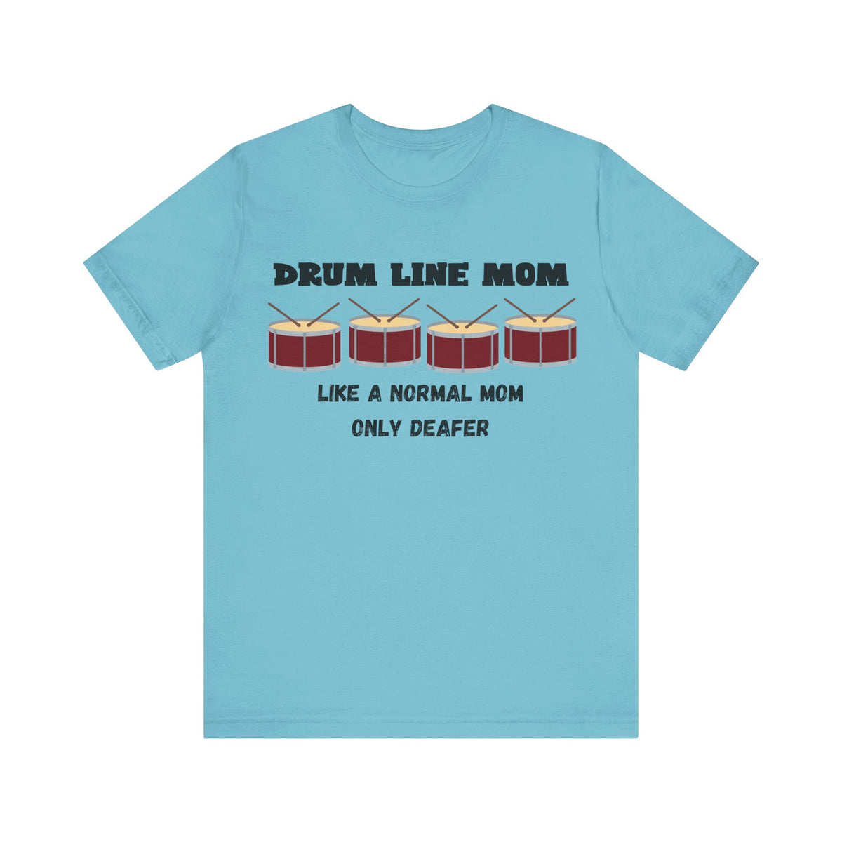 Drumline Mom T-Shirt