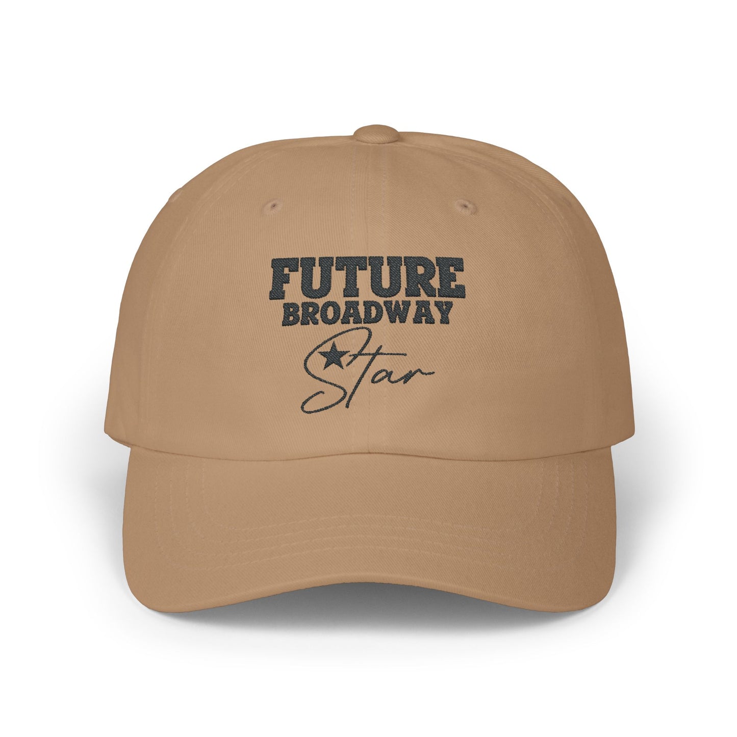 Future Broadway Star Baseball Dad Cap | Adjustable Hat for Aspiring Actors | Theater Gifts for Performers | Broadway Dreamer Cap