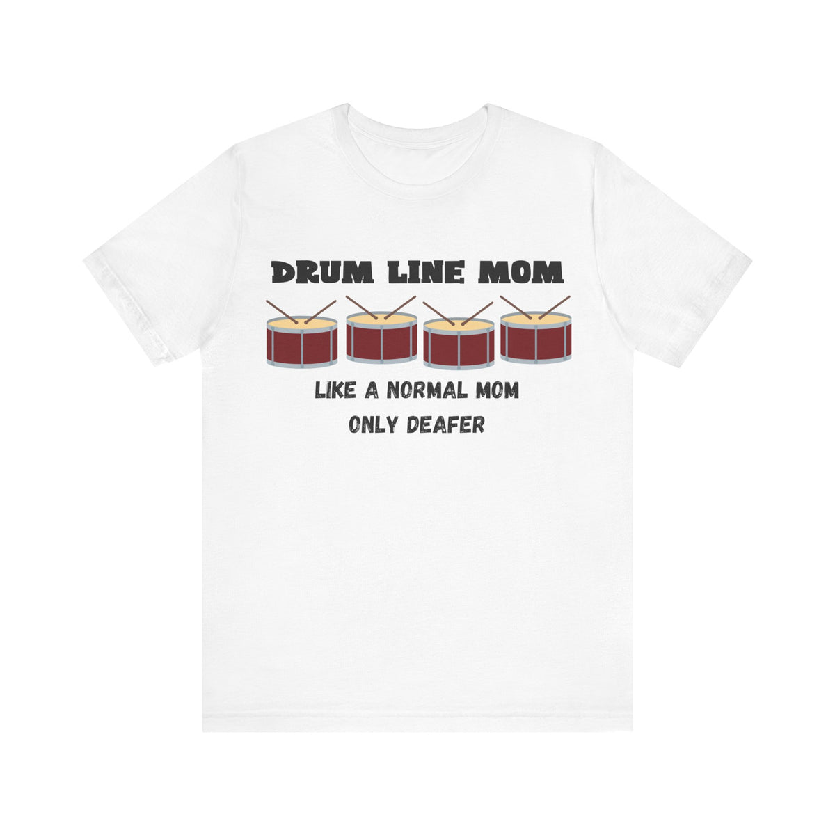 Drumline Mom T-Shirt