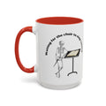 Waiting for the Choir to stop talking Color Accent Coffee Mug, 11oz