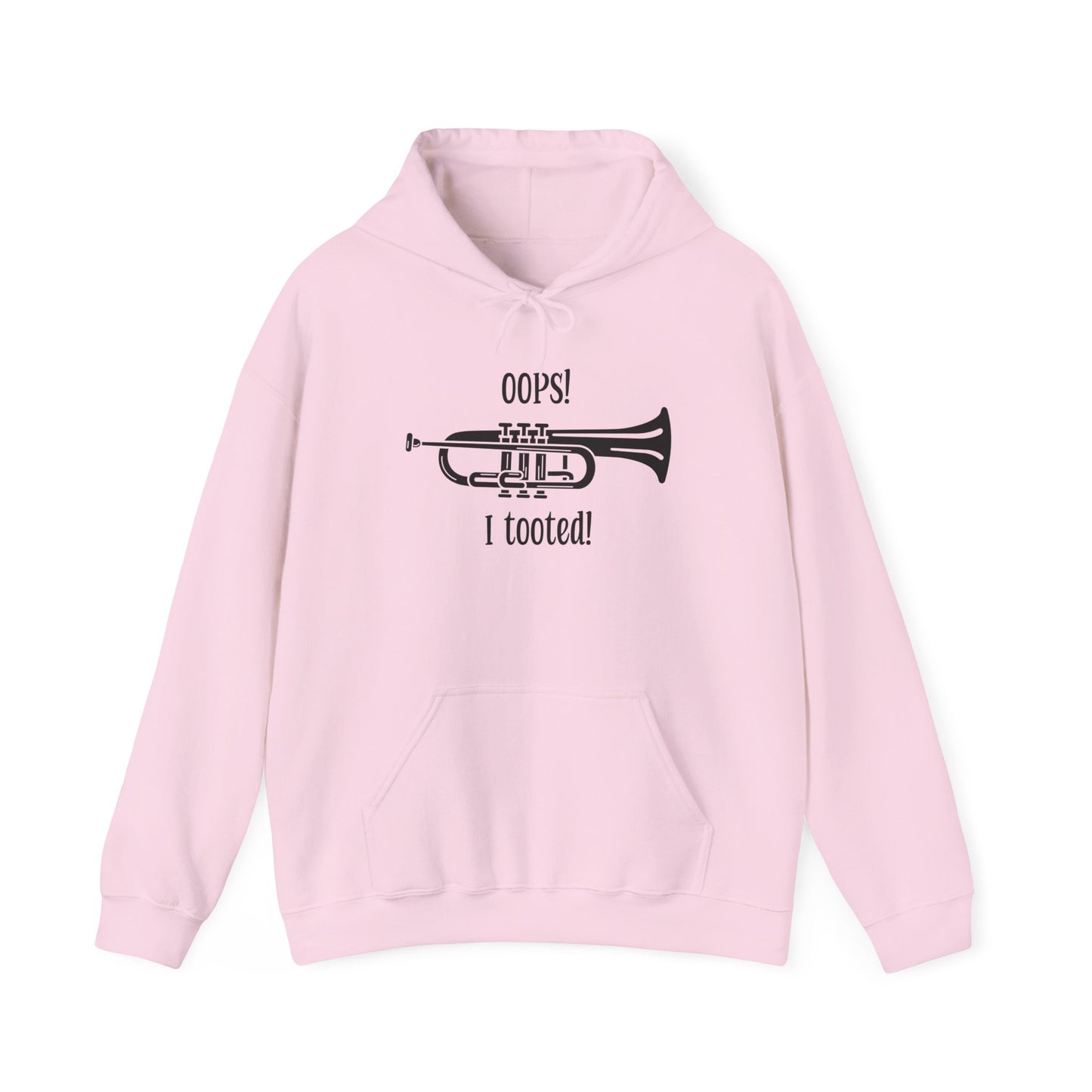 Funny Band Humor Hoodie - 'Oops I Tooted' Music Teacher Gift - Music Lover Sweatshirt