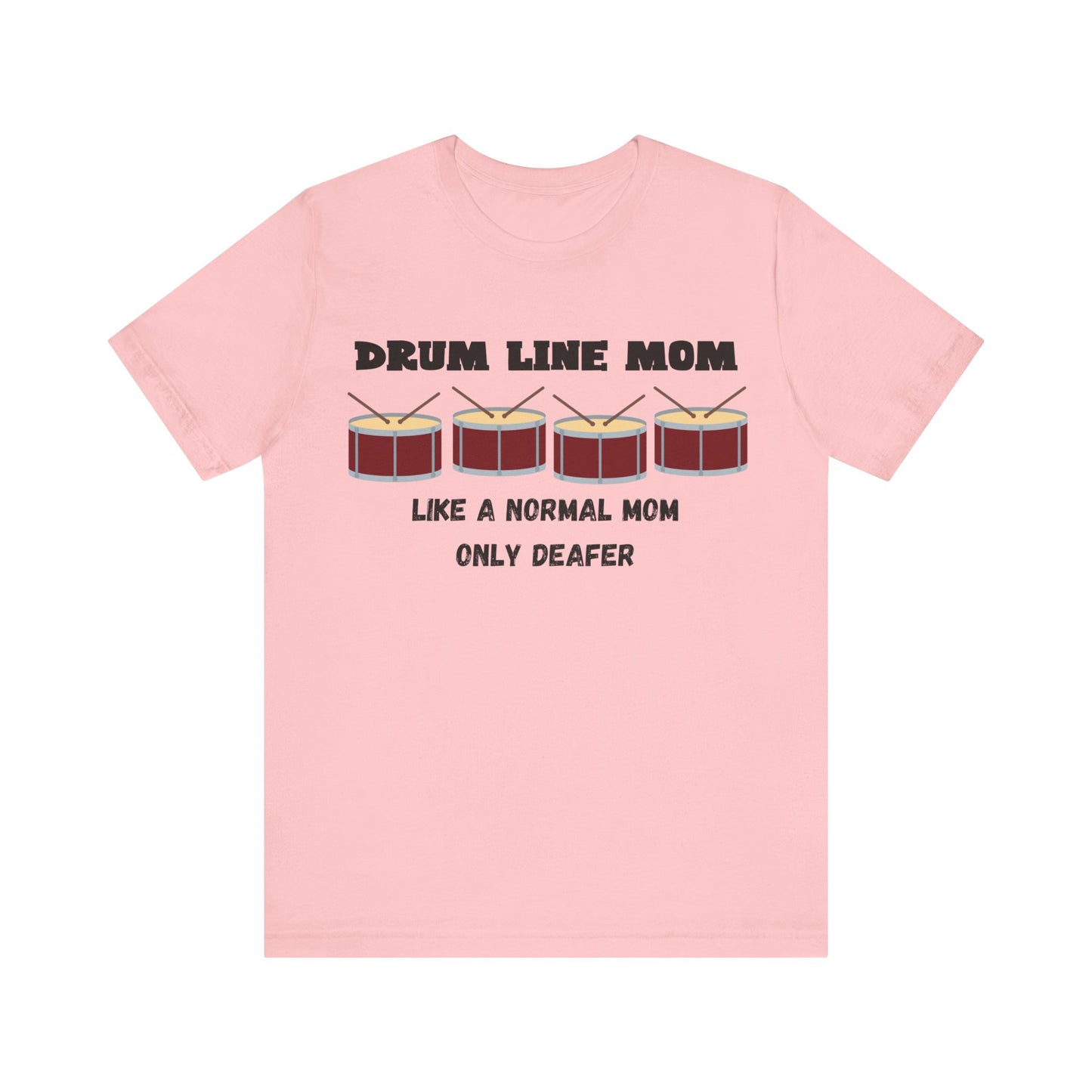 Drumline Mom T-Shirt