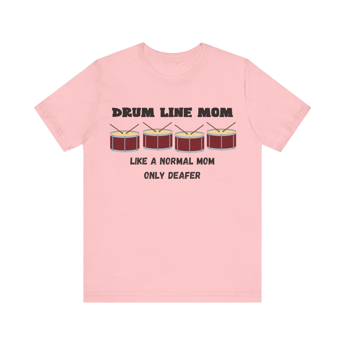 Drumline Mom T-Shirt