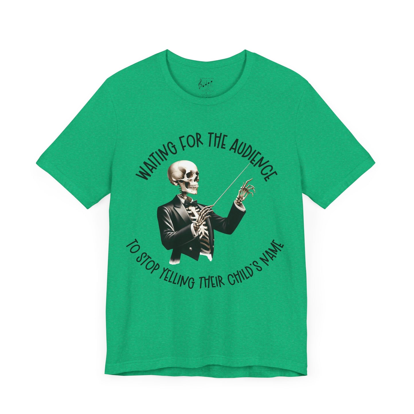 Waiting for the Audience to Stop Yelling Skeleton Conductor T Shirt