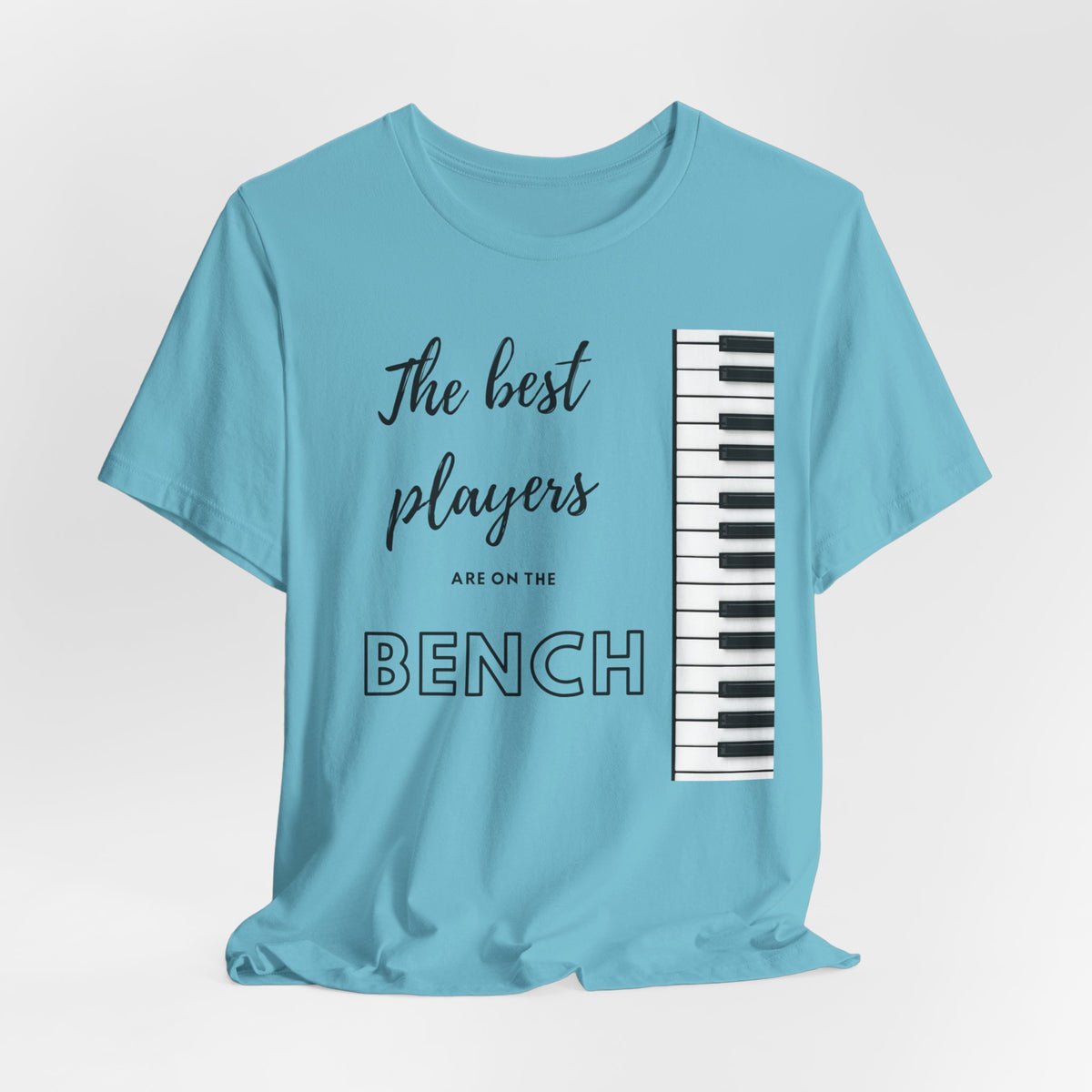 Pianists - The Best Players are on the Bench tee