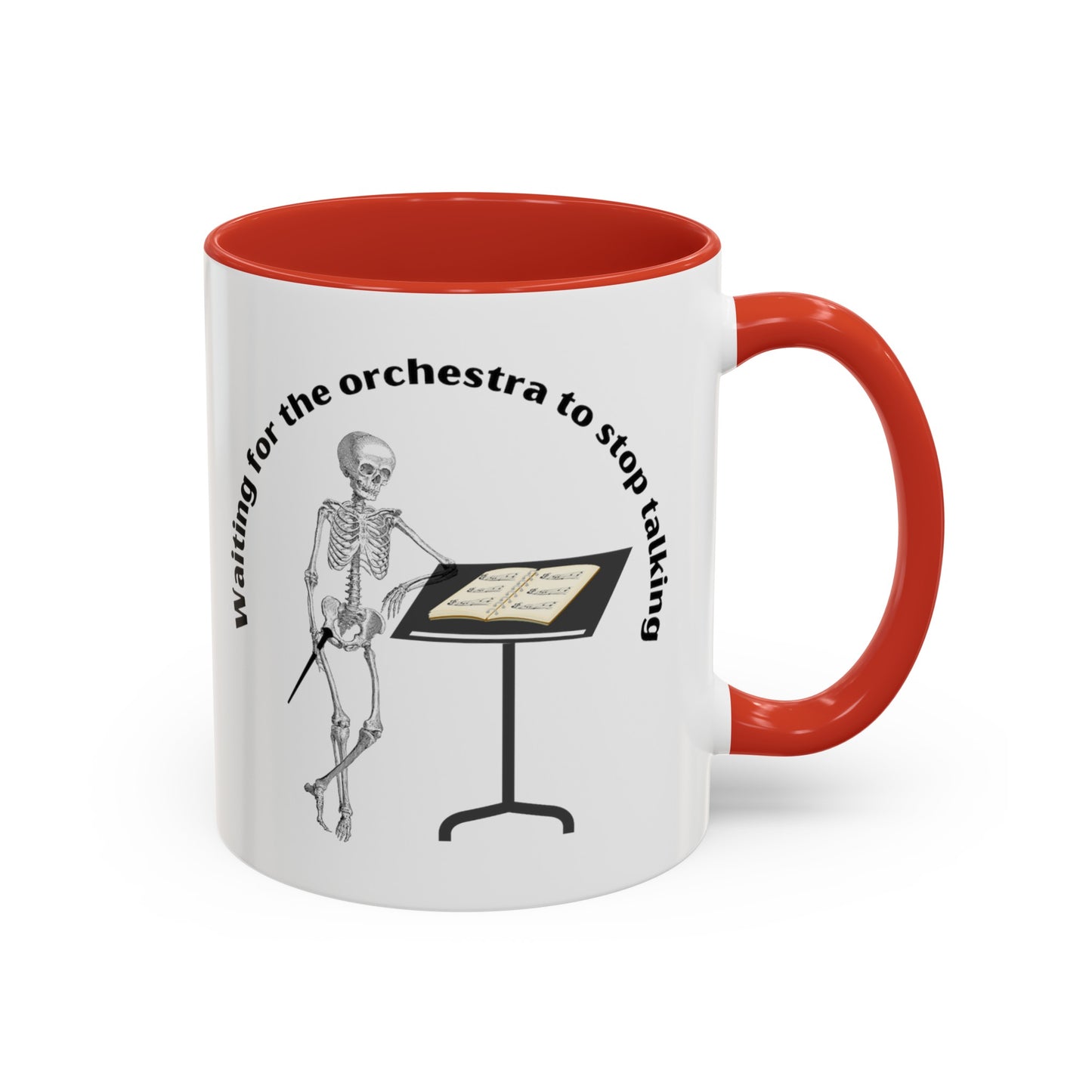Waiting for the orchestra to stop talking Colors Accent Coffee Mug
