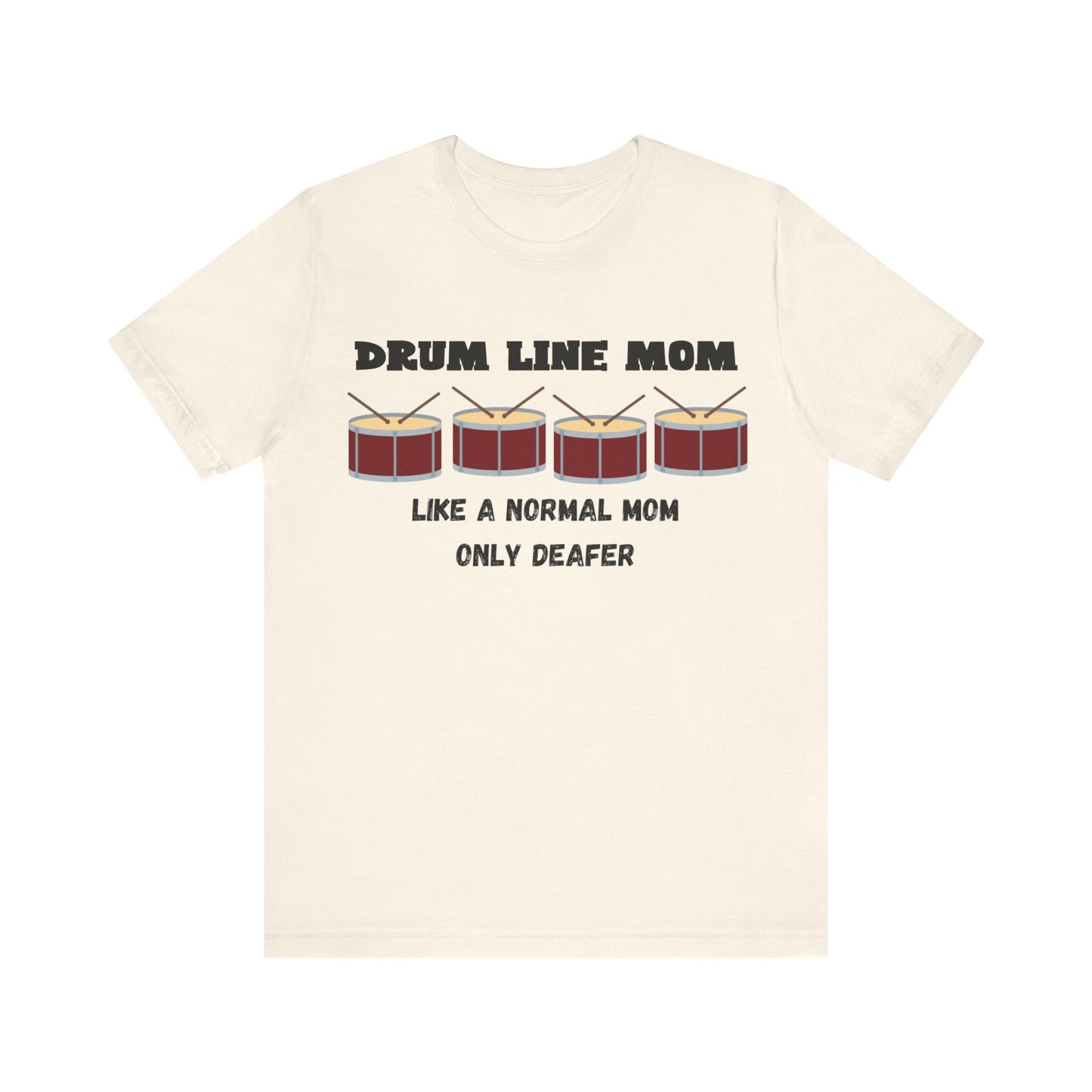 Drumline Mom T-Shirt