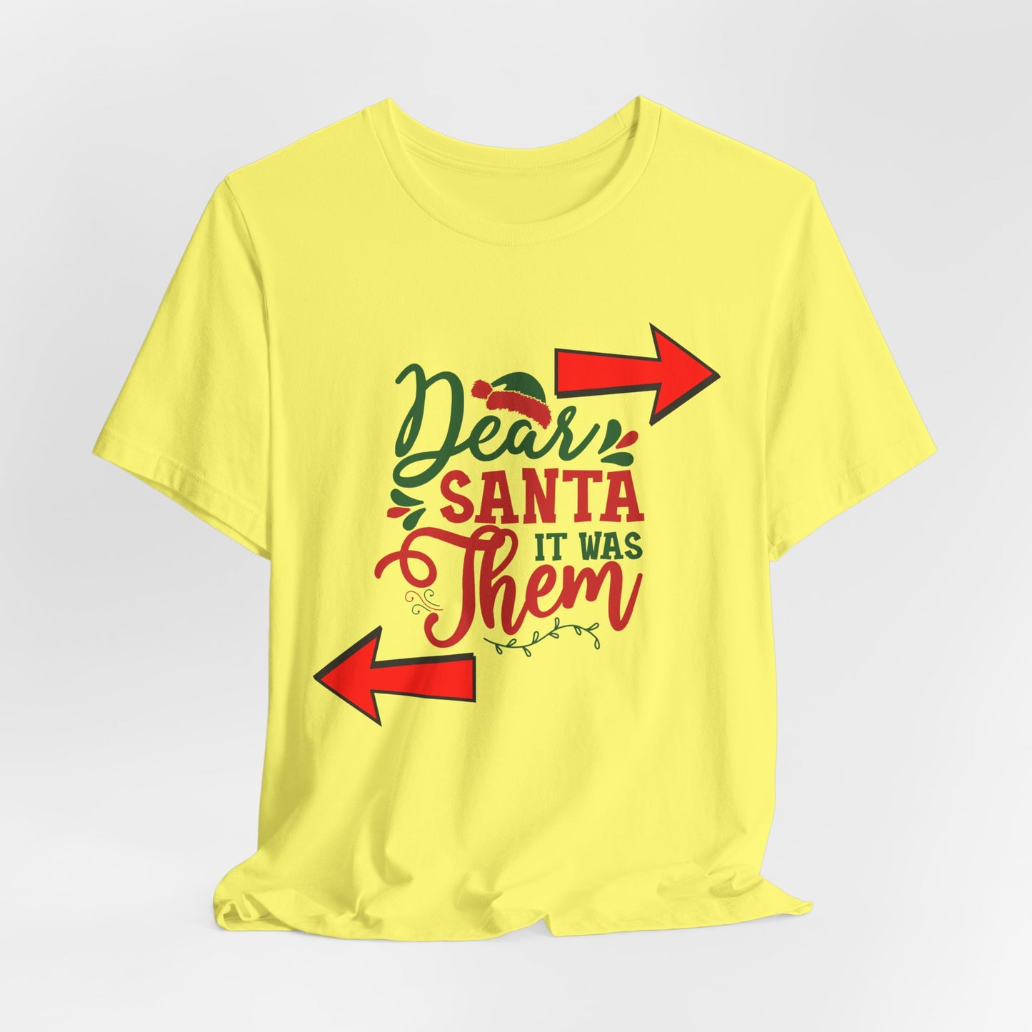 Dear Santa It Was Them T-Shirt | Funny Christmas Shirt with Arrows | Holiday Humor for Families, Friends, and Parties