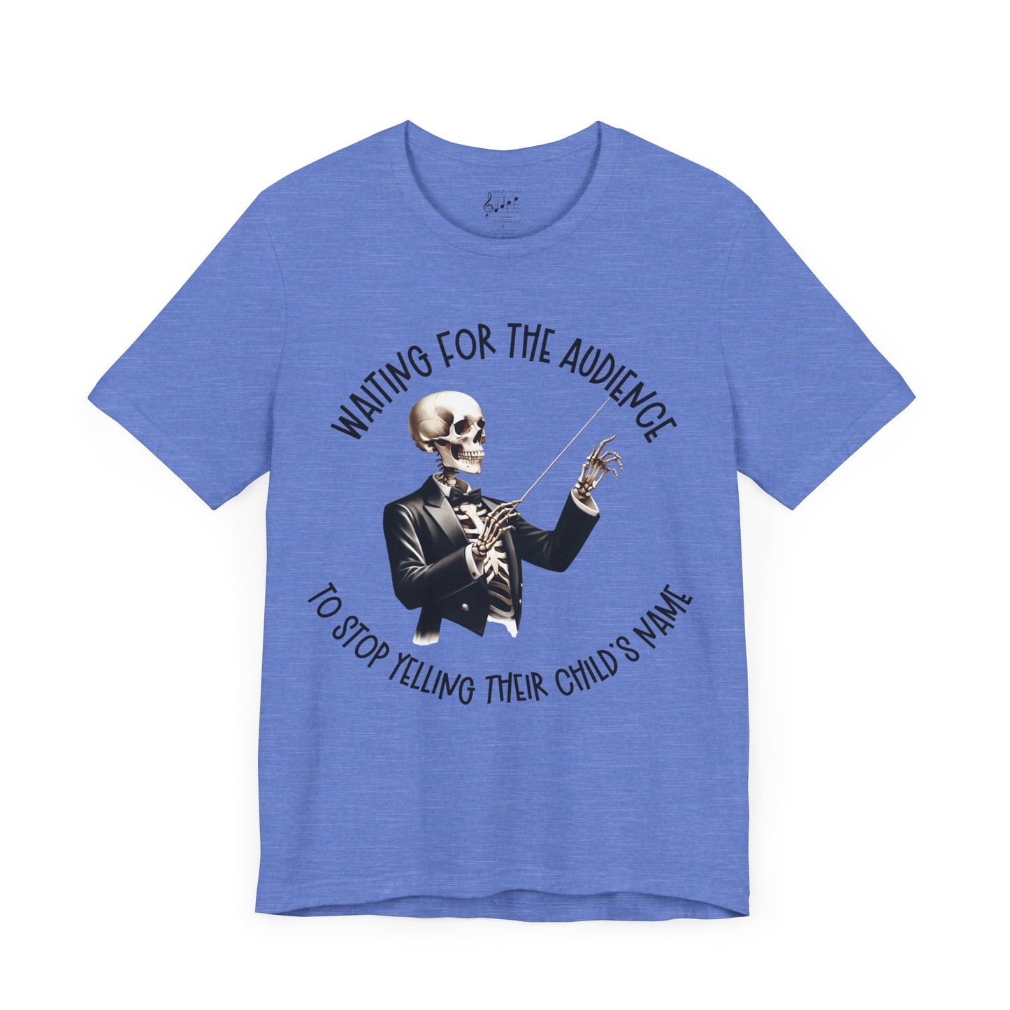Waiting for the Audience to Stop Yelling Skeleton Conductor T Shirt