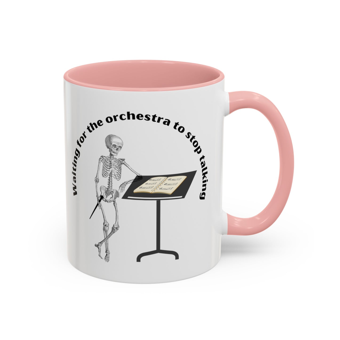 Waiting for the orchestra to stop talking Colors Accent Coffee Mug
