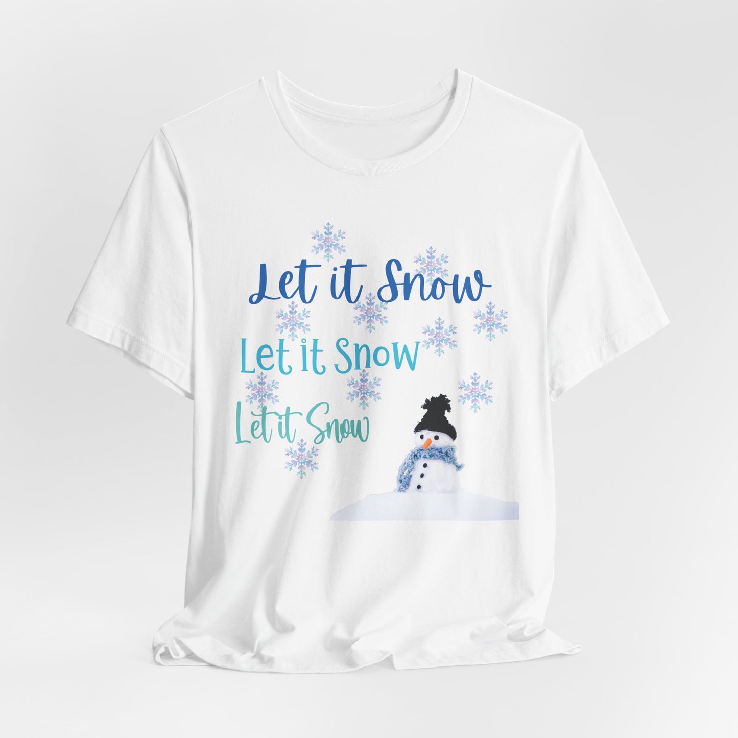 Let It Snow T-Shirt | Winter Snowman Shirt | Holiday Snowflakes Tee | Cozy Winter Graphic Shirt
