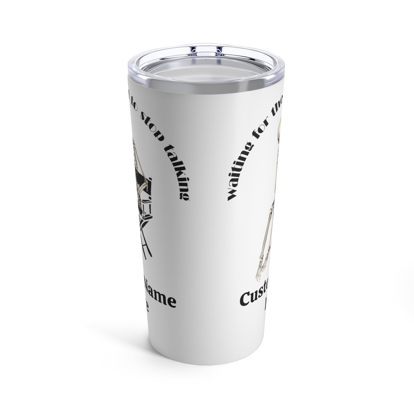 Personalized Waiting For The Cast To Stop Talking Tumbler 20oz