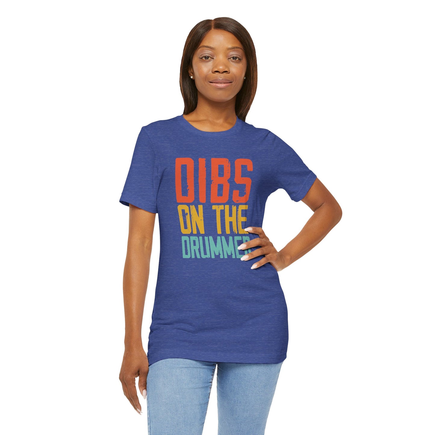 Dibs on The Drummer tee