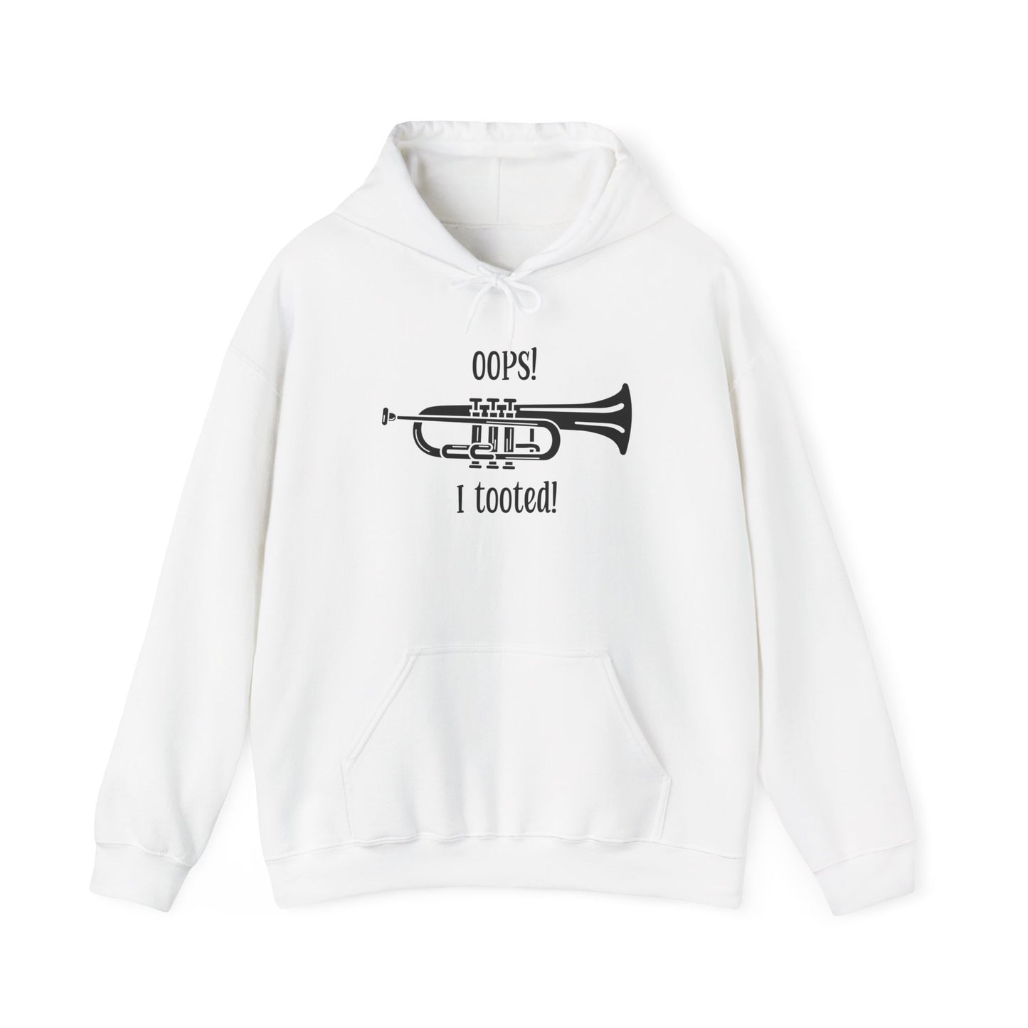 Funny Band Humor Hoodie - 'Oops I Tooted' Music Teacher Gift - Music Lover Sweatshirt
