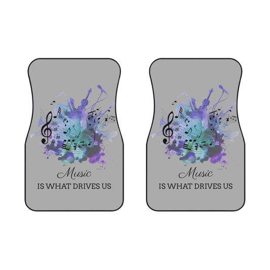 Music is what Drives Us 2 Front Car Mats for your favorite musician