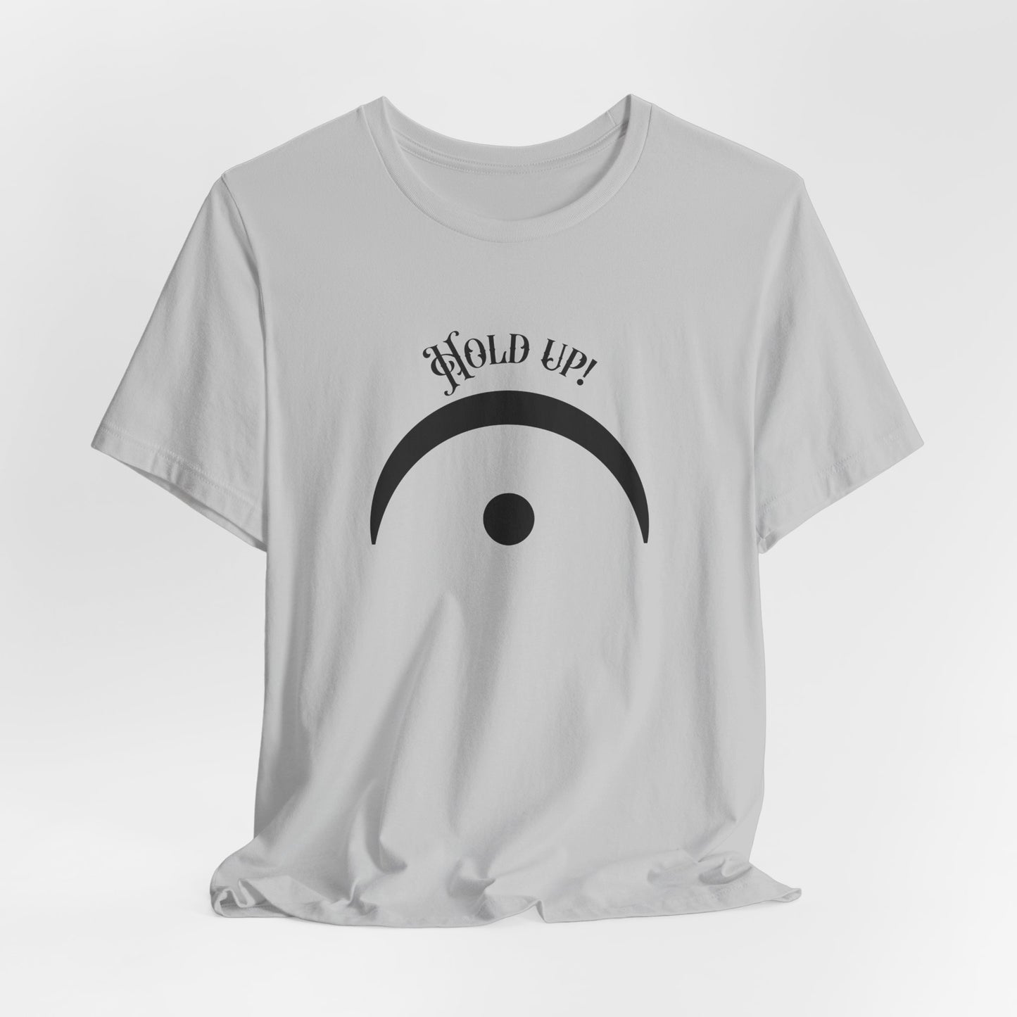 Hold Up Fermata Music T-Shirt - Funny Classical Bach Pun Shirt - Music Teacher Gift - Musician Humor Tee - Unisex T-Shirt for Music Lovers