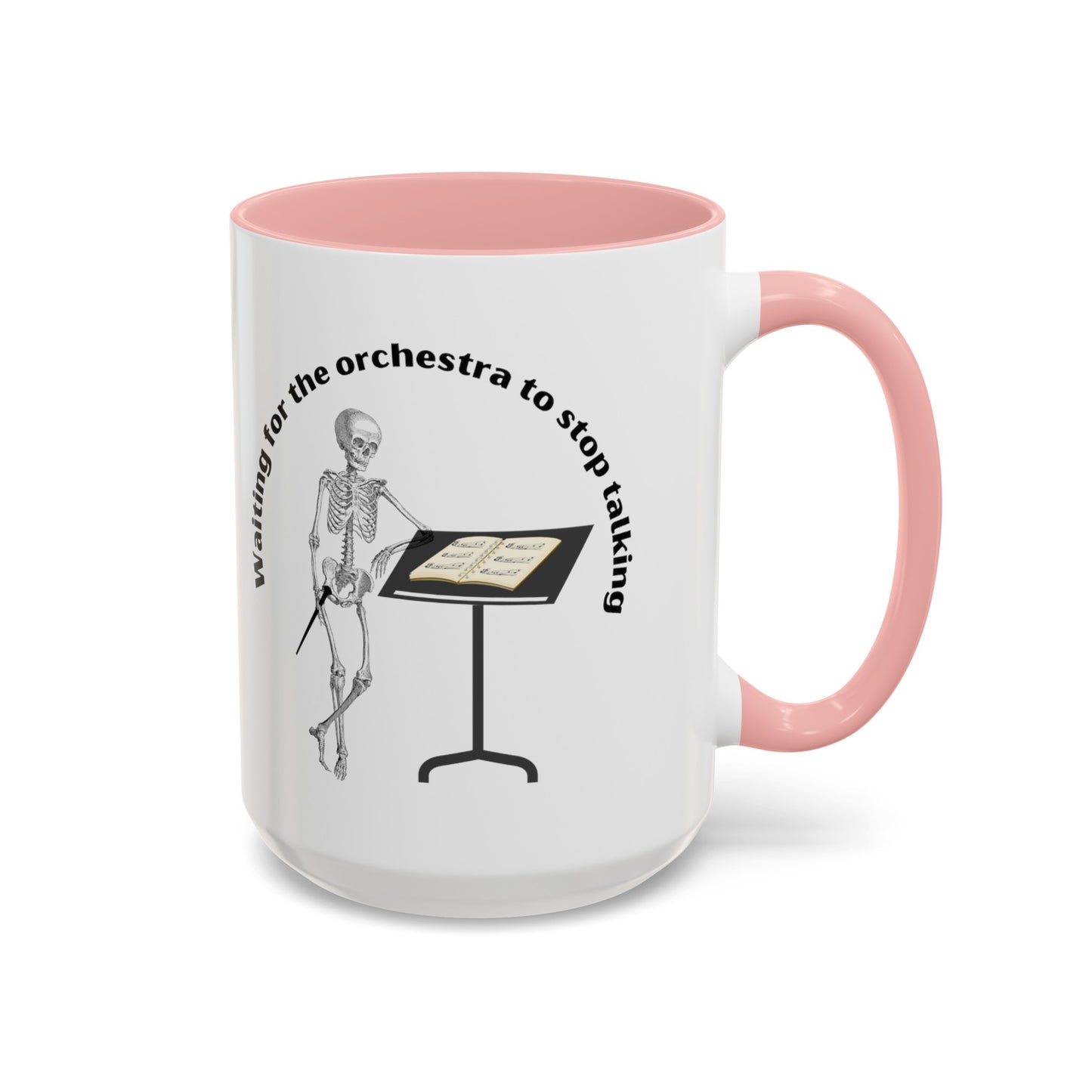Waiting for the orchestra to stop talking Colors Accent Coffee Mug