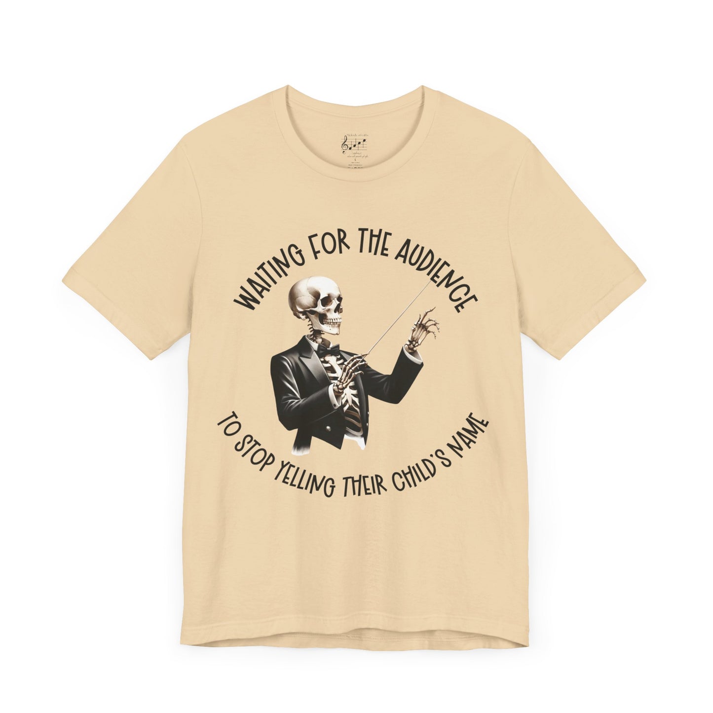 Waiting for the Audience to Stop Yelling Skeleton Conductor T Shirt