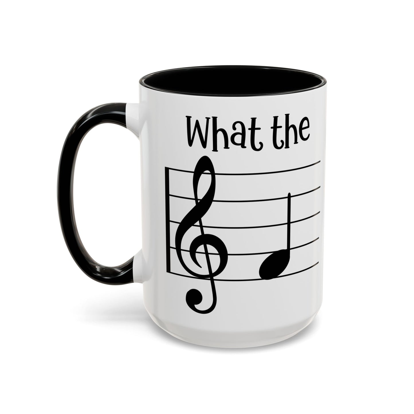 What the F - Music Teacher Coffee Mug | Funny Music Note Mug | Gift for Musicians & Music Teachers | Available in 5 Colors