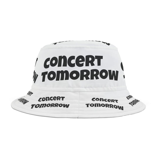 The Concert is Tomorrow Bucket Hat | Funny Music Teacher Gift from Student
