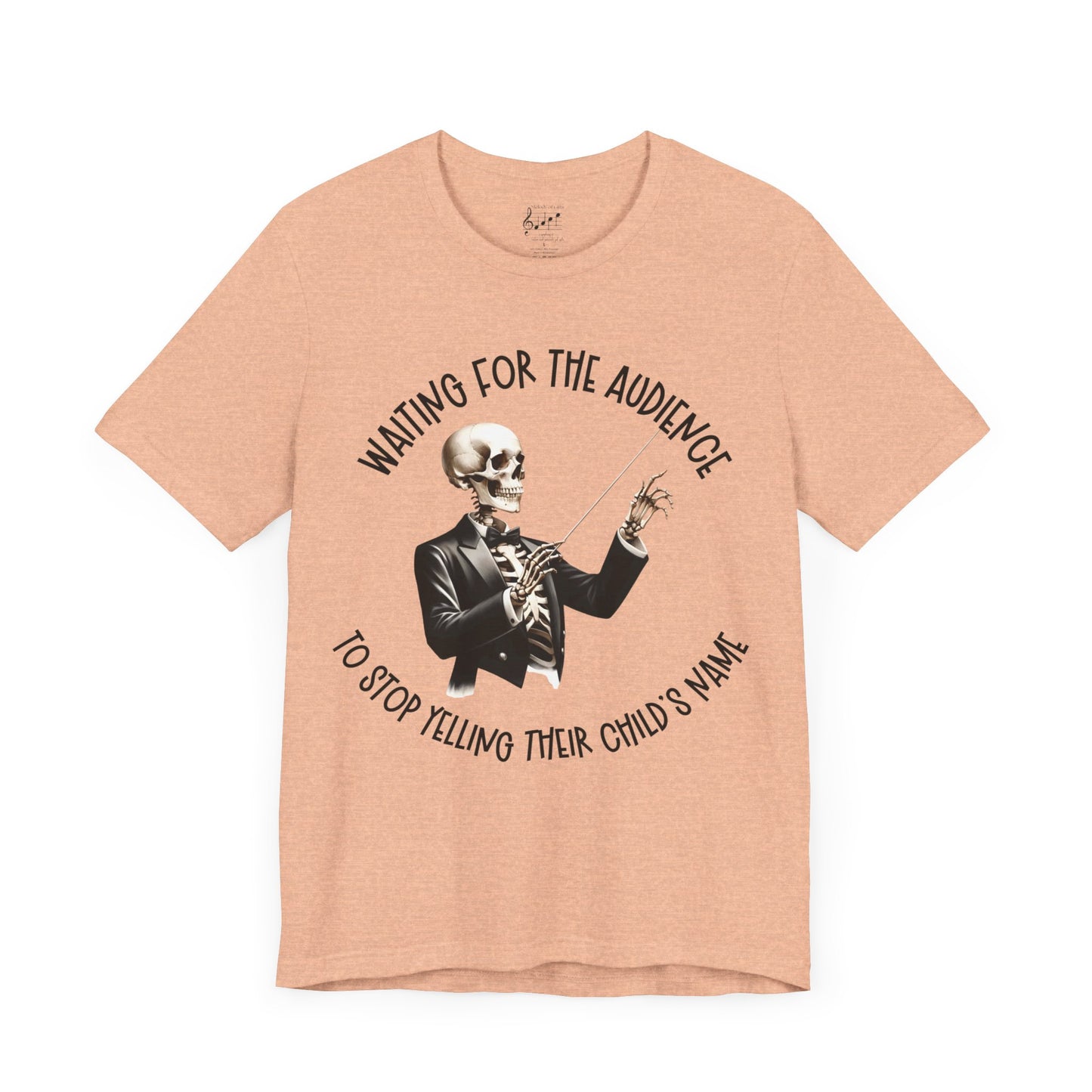 Waiting for the Audience to Stop Yelling Skeleton Conductor T Shirt